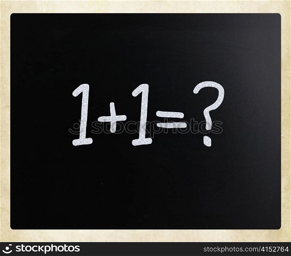 ""1+1=?" handwritten with white chalk on a blackboard"