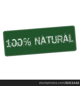 100% all natural white wording on Background green wood Board
