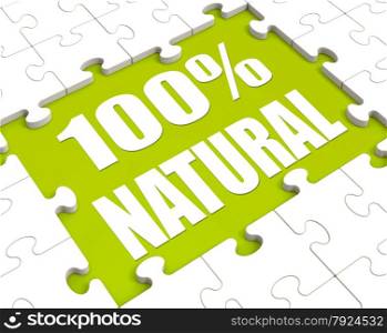 . 100 Percent Natural Puzzle Showing 100% Healthy Pure Food