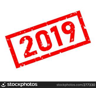 2019 red rubber stamp on white background. 2019 stamp sign. 2019 stamp.