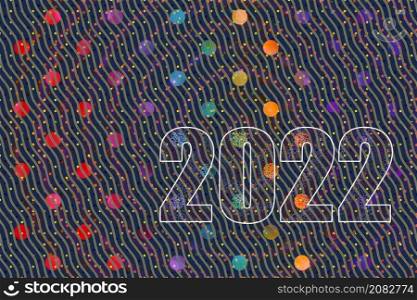 2022 background design of 2022. Happy New Year 2022. Postcard New Year 2022.
