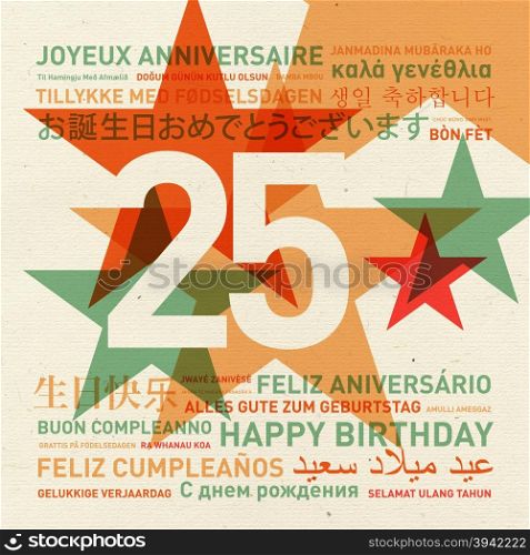 25th anniversary happy birthday from the world. Different languages celebration card. 25th anniversary happy birthday card from the world