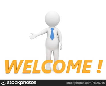 3d character with the word welcome on a white background. 3d render illustration.. 3d character with the word welcome on a white background.