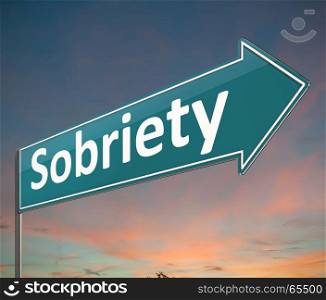 3d Illustration depicting a sign with a sobriety concept.