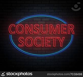 3d Illustration depicting an illuminated neon sign with a consumer society concept.