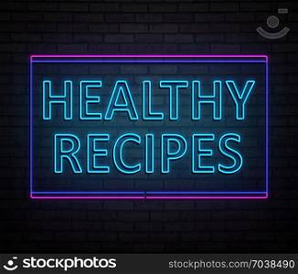 3d Illustration depicting an illuminated neon sign with a healthy recipes concept.