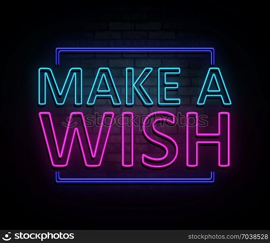3d Illustration depicting an illuminated neon sign with a make a wish concept.