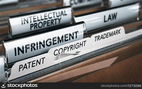 3D illustration of a folder, focus on a tab with the word infringement. Conceptual image of copyright law . Intellectual Property Rights, Copyright, Patent or Trademark Infringement