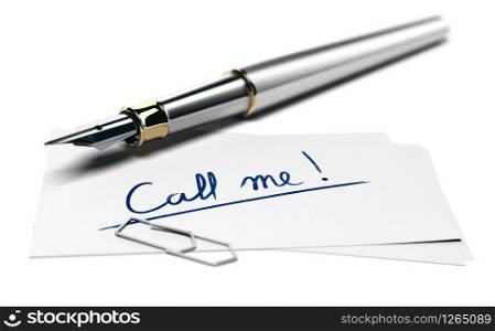 3D illustration of a fountain pen and a business card with the text call me over white background. Perspective view and blur effect.. Call me. Contact sign over white background.