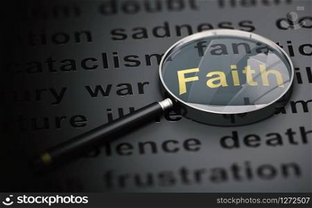 3d illustration of a magnifying glass over black background with negative text and focus on the golden word faith. . Keeping Faith Despite The World We Live In