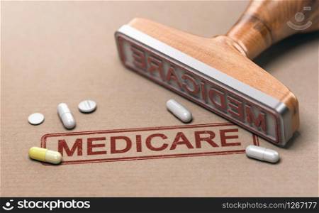 3D illustration of a rubber stamp with the text medicare and pills over paper background.. Medicare, National Health Insurance Program In The United States.