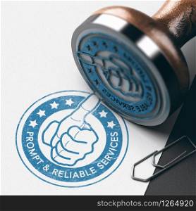 3d illustration of a rubber stamp with the text prompt and reliable service and a hand with thumb up printed on paper background.. Prompt And Reliable, High Quality Customer Service.