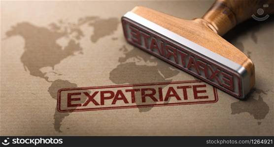 3D illustration of a world map with the word expatriate printed on it and a rubber stamp. Concept of expatriation.. Word Expatriate Over World Map. Expat Workers Concept