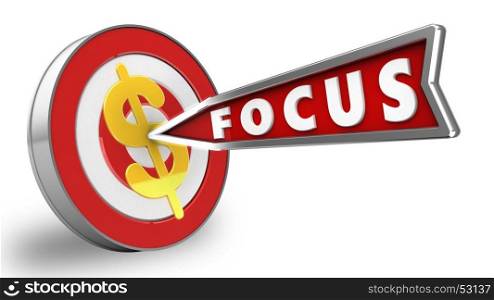 3d illustration of target with focus arrow and dollar sign over white background
