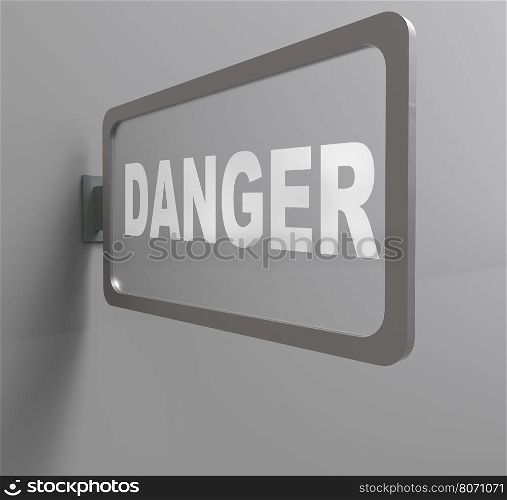 3d render of word danger on billboard over gray background