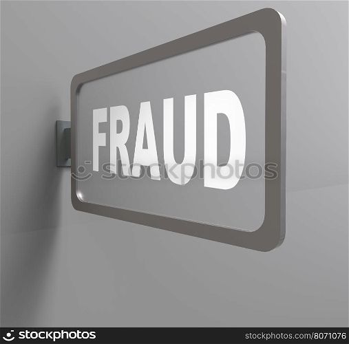 3d render of word fraud on billboard over gray background