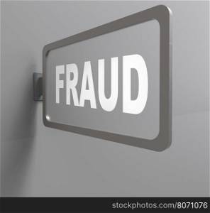 3d render of word fraud on billboard over gray background