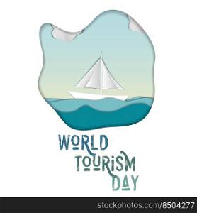 a postcard in the style of paper cut . world Tourism Day .