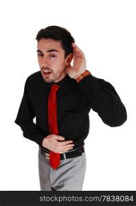 A young businessman holding his hand behind his ear, he can not hearto good, isolated for white background.