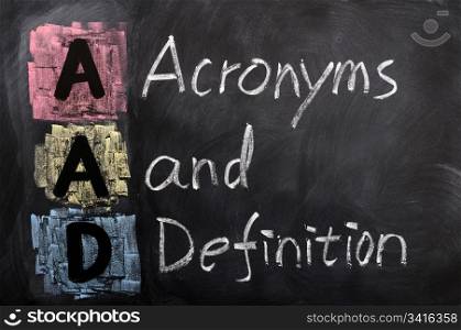 Acronym of AAD for Acronyms and Definition written in chalk on a blackboard