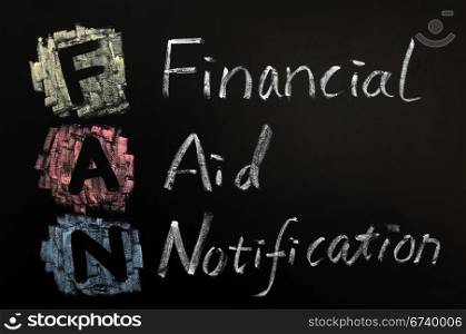 Acronym of FAN - financial aid notification written on a blackboard