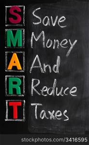Acronym of SMART for save money and reduce taxes