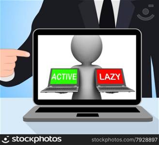Active Lazy Laptops Displaying Action Or Inaction