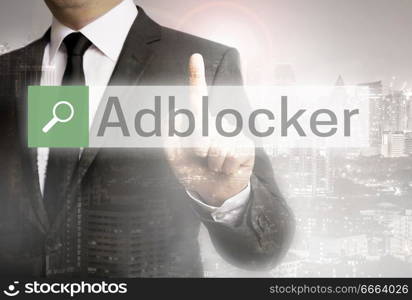 Adblocker browser with business man and city concept.. Adblocker browser with business man and city concept