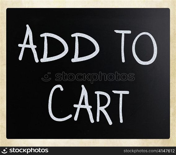 ""Add to cart" handwritten with white chalk on a blackboard"