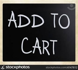 ""Add to cart" handwritten with white chalk on a blackboard"