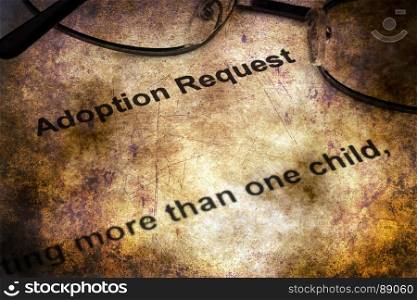 Adoption request grunge concept