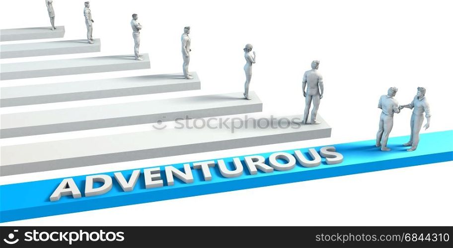 Adventurous as a Skill for A Good Employee. Adventurous. Adventurous