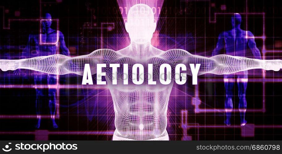Aetiology as a Digital Technology Medical Concept Art. Aetiology