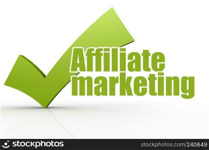 Affiliate marketing word with green checkmark, 3D rendering