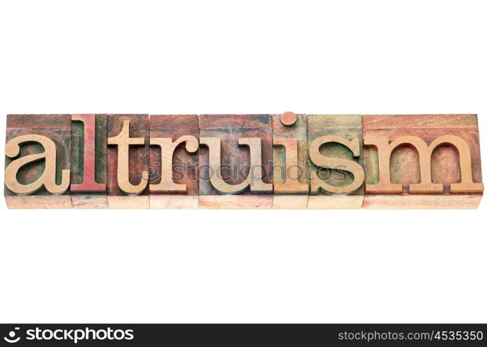 altruism word typography - isolated text in letterpress wood type blocks