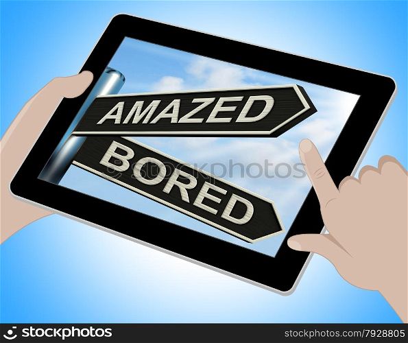 Amazed Bored Tablet Showing Dull And Amazing