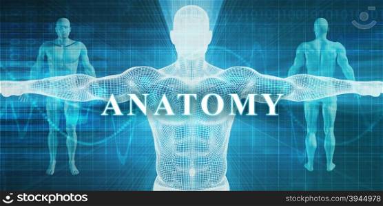 Anatomy as a Medical Specialty Field or Department. Anatomy