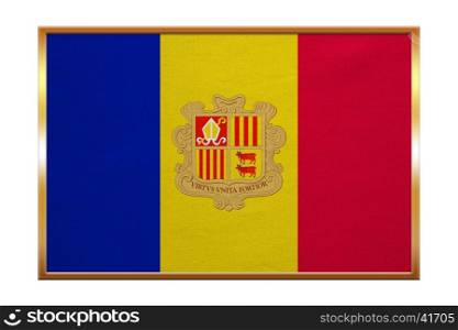 Andorran national official flag. Patriotic symbol, banner, element, background. Correct colors. Flag of Andorra , golden frame, fabric texture, illustration. Accurate size, color