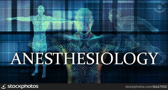 Anesthesiology Medicine Study as Medical Concept. Anesthesiology