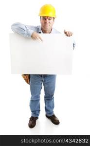 Angry construction worker holding a blank white sign. Full body, isolated on white.