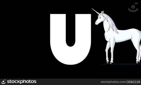 Animated zoological English alphabet. Alpha matte motion graphic. Cartoon Unicorn in a background of a letter U