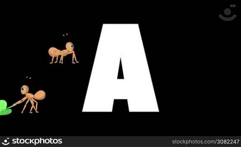 Animated zoological English alphabet. Alpha matte motion graphic. Cartoon Ant in a foreground of a letter A
