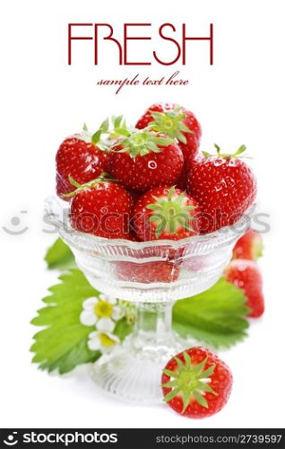 Antique glass filled with fresh tasty strawberries over white (with sample text)