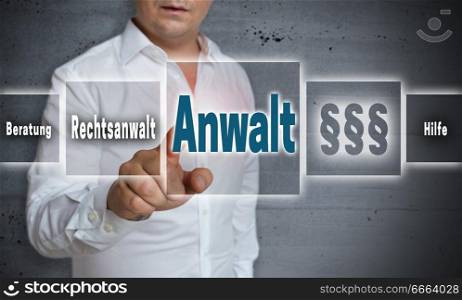 Anwalt (in german Lawyer, Help, Attorney, advice) concept background is shown by man.. Anwalt (in german Lawyer, Help, Attorney, advice) concept background is shown by man