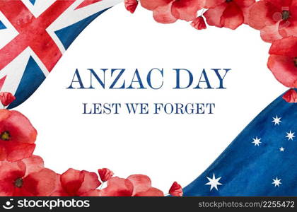 ANZAC Day. Lest We Forget. Beautiful greeting card. Close-up, view from above. National holiday concept. Congratulations for family, relatives, friends and colleagues. ANZAC Day. Lest We Forget. Beautiful greeting card