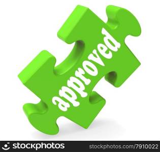 Approved Piece Showing Success, Approval, Confirmed and Accepted