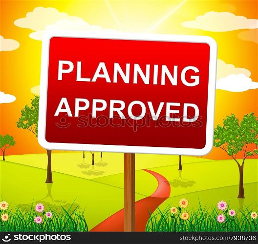 Approved Planning Representing Target Plans And Aspirations