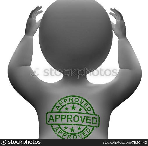 Approved Stamp On Man Showing Quality Excellent Products. Approved Stamp On Man Shows Quality Excellent Products