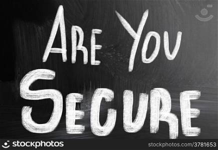 are you secure concept