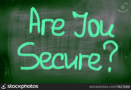 Are You Secure Concept